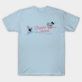 Thanks for Anime T-Shirt